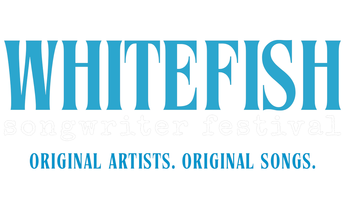 Whitefish Songwriter Festival